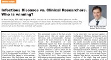 Article: Infectious Diseases vs. Clinical Researchers. Who is winning?