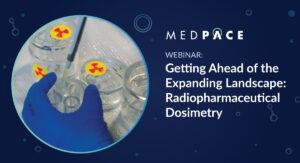 Getting Ahead of the Expanding Landscape: Radiopharmaceutical Dosimetry webinar