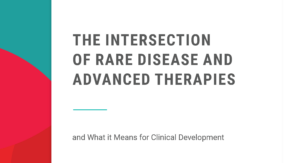 Whitepaper The Intersection of Rare Disease and Advanced Therapies