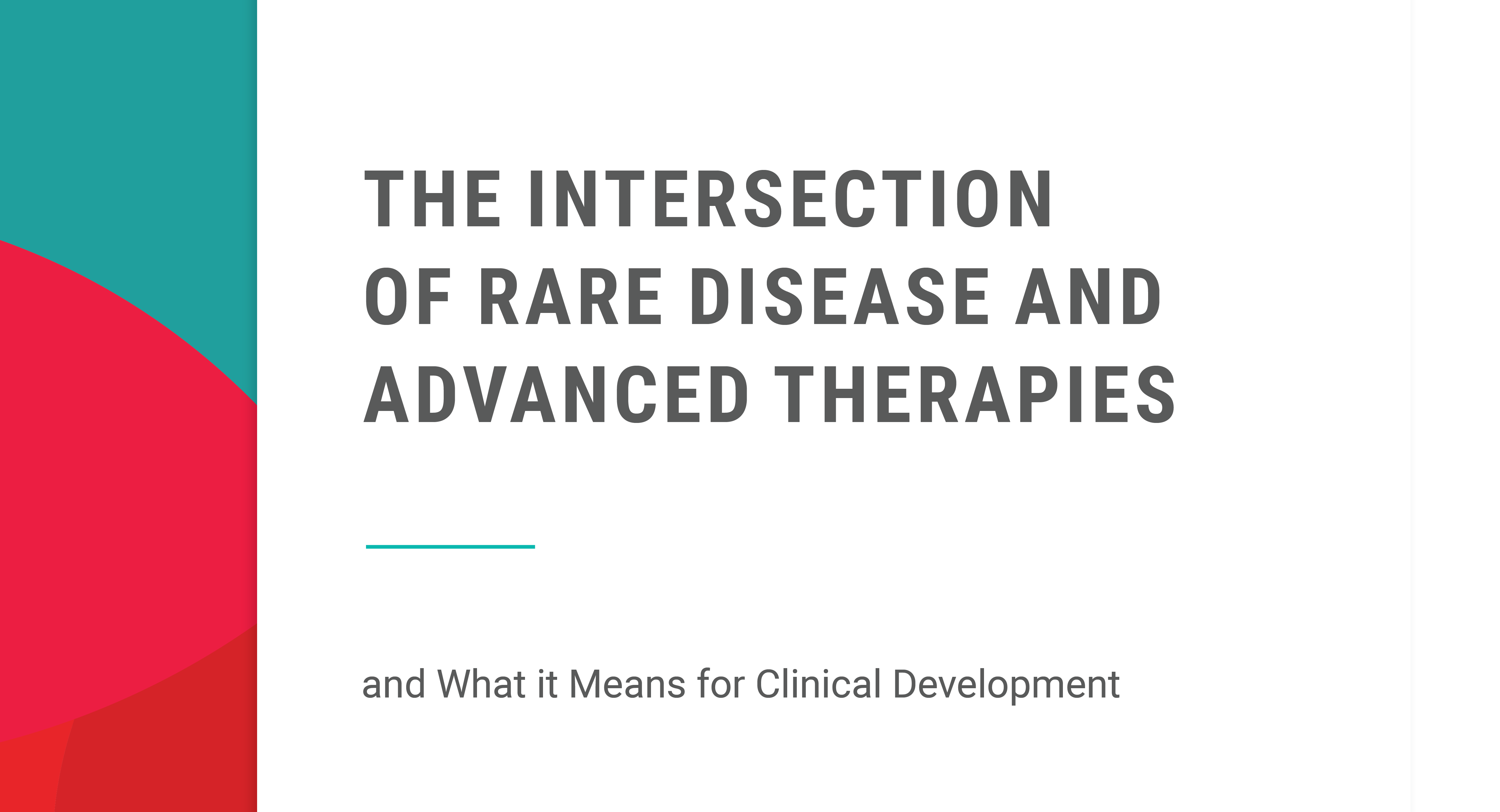 Whitepaper The Intersection of Rare Disease and Advanced Therapies